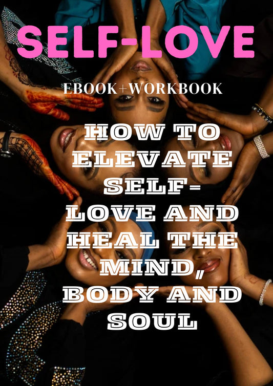 SELF-LOVE EBOOK & WORKBOOK.